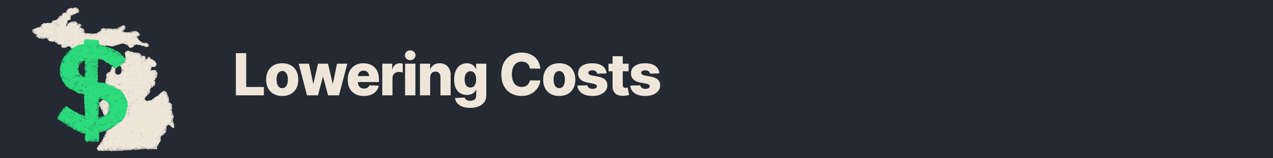 Lowering Costs