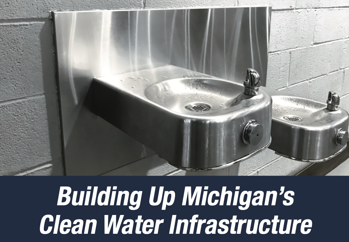 Building up Michigan's clean water infrastructure - drinking fountains