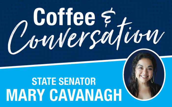Senator Cavanagh Coffee & Conversation graphic