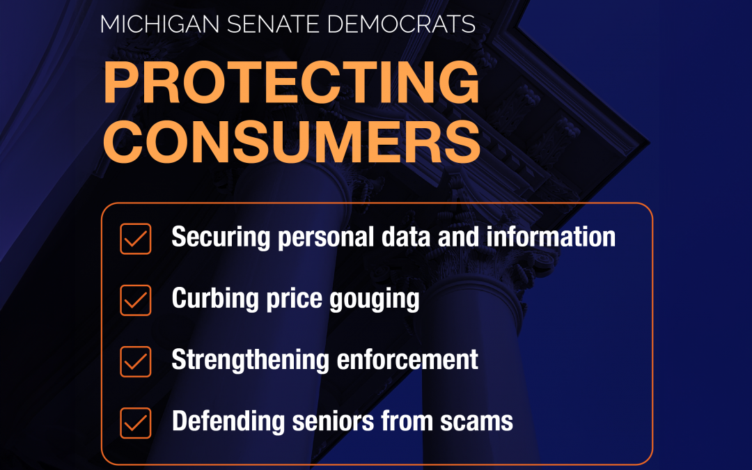 Senate Democrats Continue Work to Strengthen Consumer Protections in Michigan 