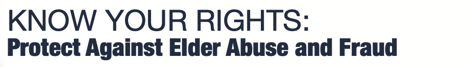 Know your rights: Protect against elder abuse and fraud