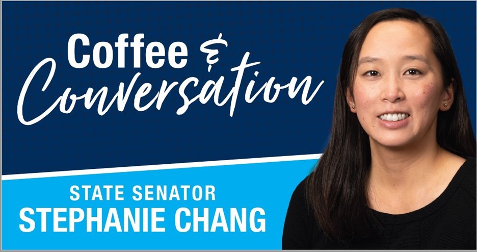 Senator Chang Coffee & Conversation graphic