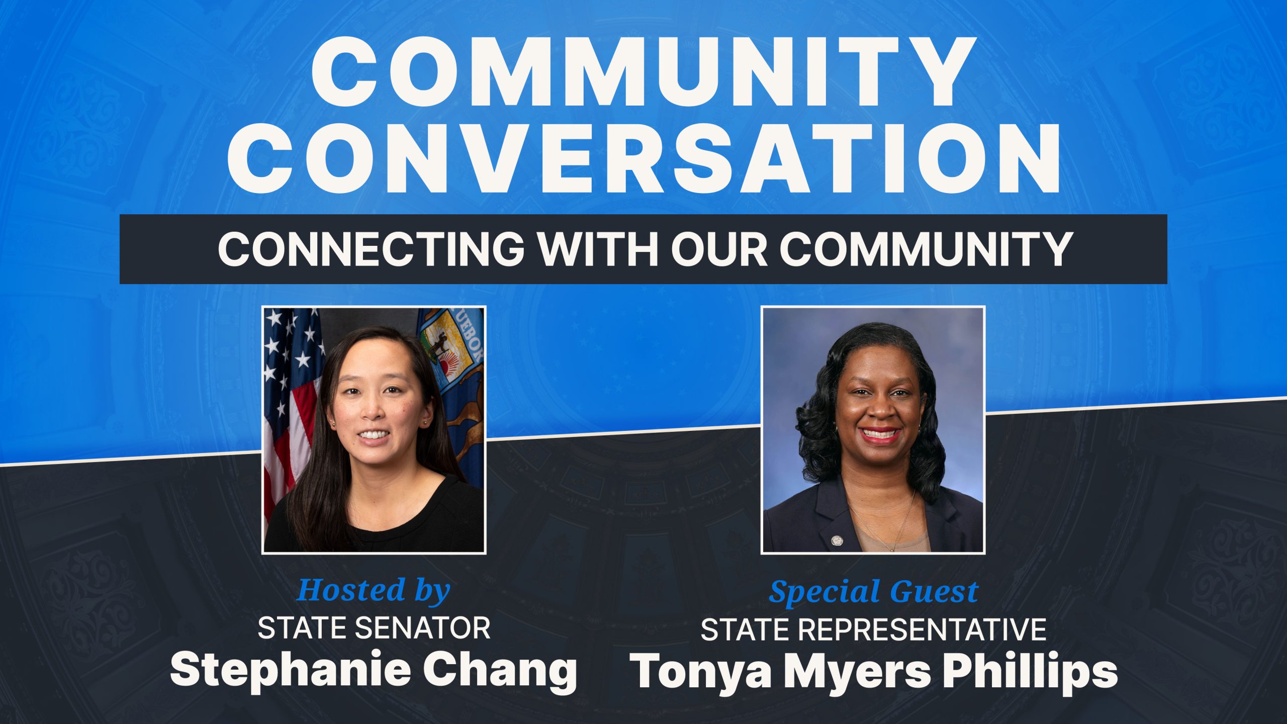 Community Conversation with Senator Chang and Rep Tonya Myers Philips