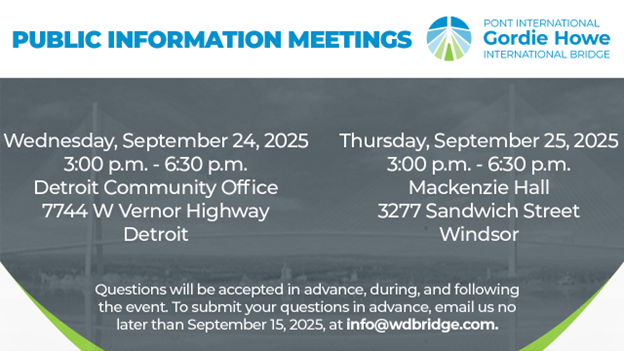 Gordie Howe Bridge Public Information Meeting 