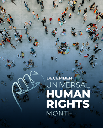 Recognizing Universal Human Rights Month 