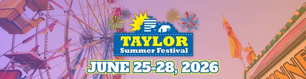 Taylor Summer Festival June 25-28,2026