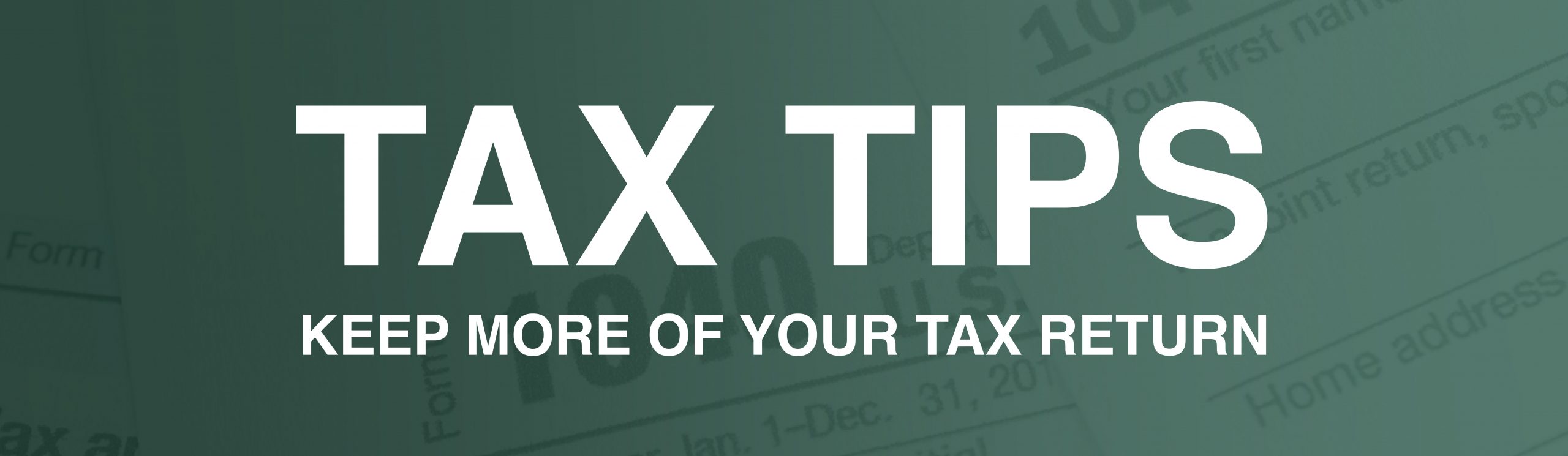 District 12 Tax Tips