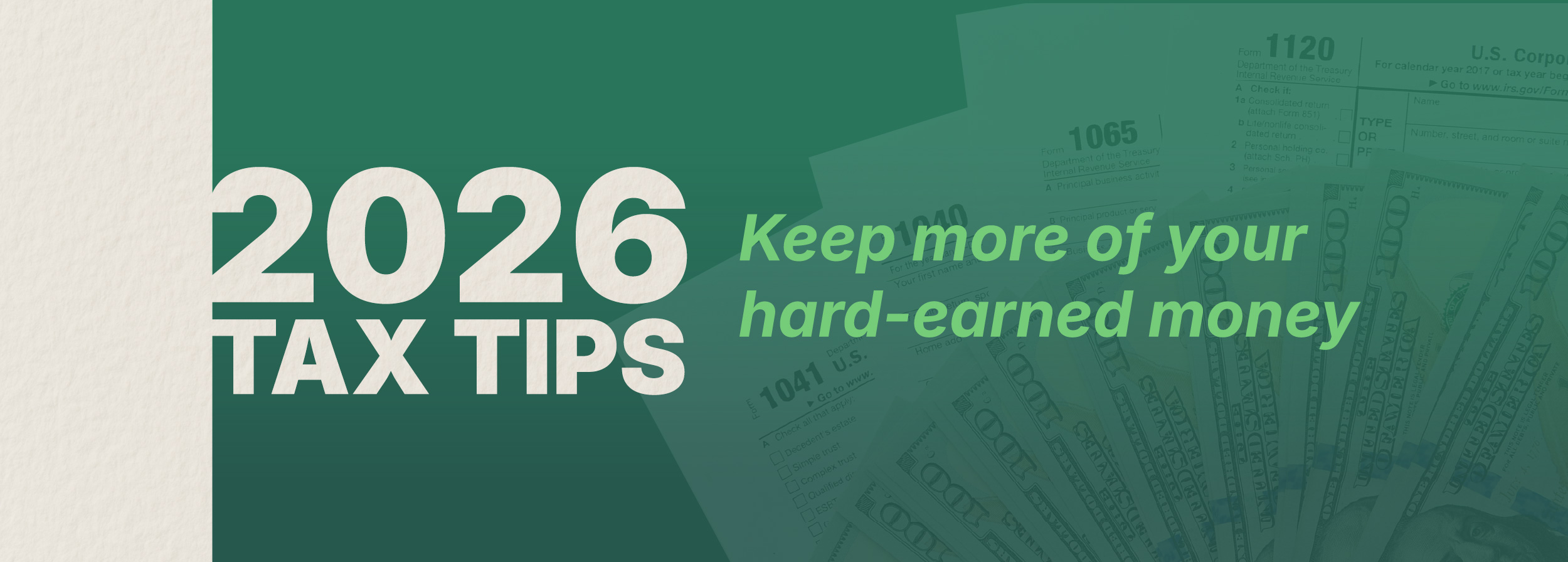 2026 Tax Tips – Keep more of your hard-earned money