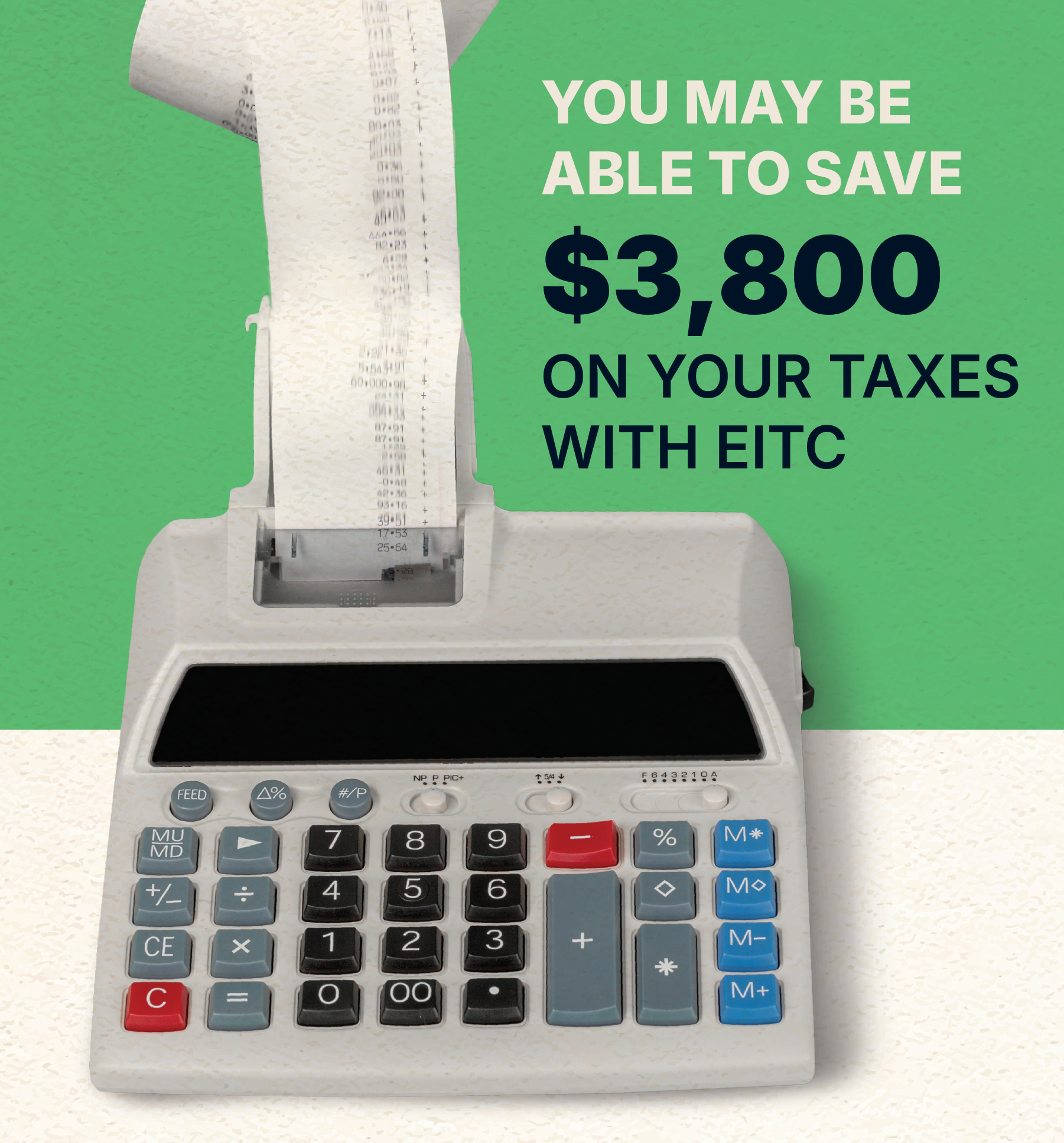 You may be able to save $3,800 on your taxes with EITC