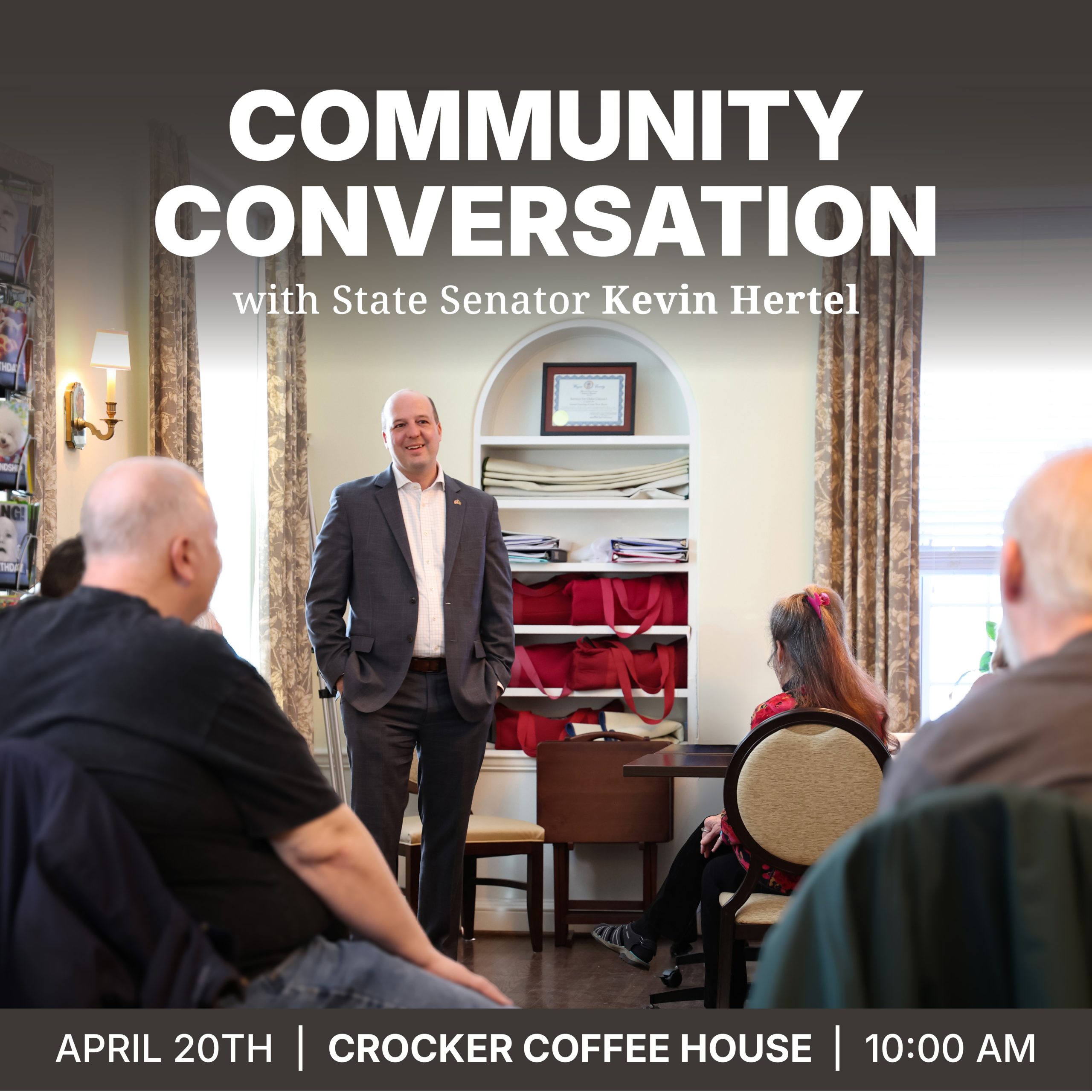 Community Conversation Senator Hertel Crocker Coffee House