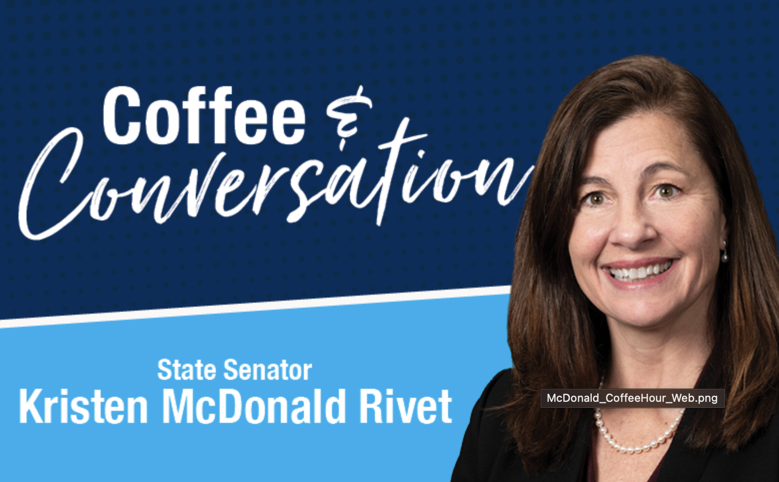 Coffee and Conversation with Sen. McDonald Rivet