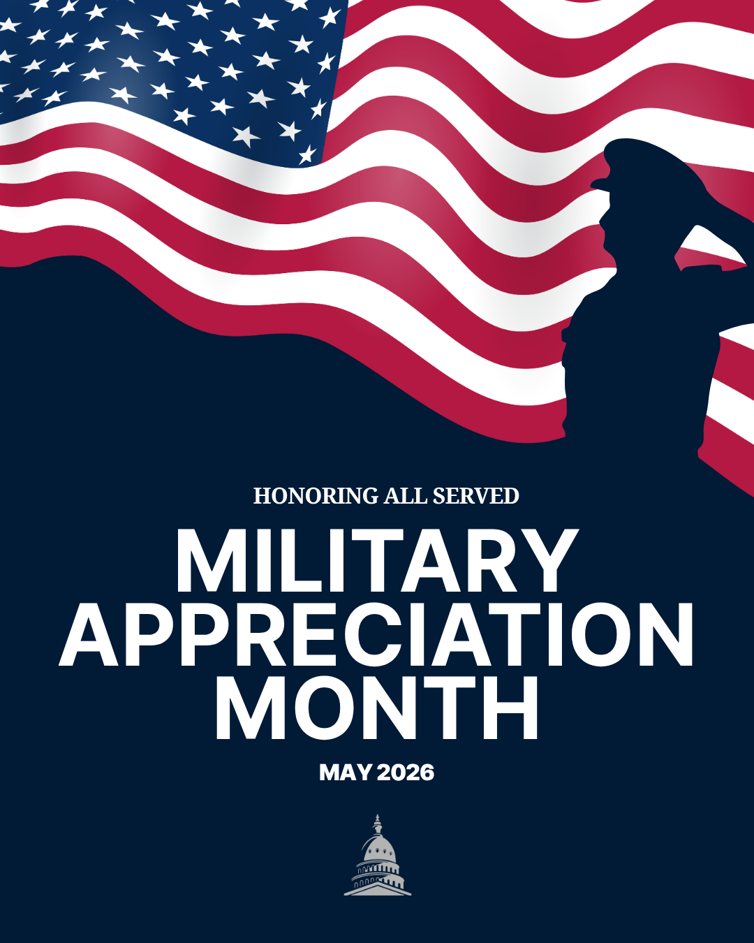 Honoring all served Military Appreciation Month May 2026