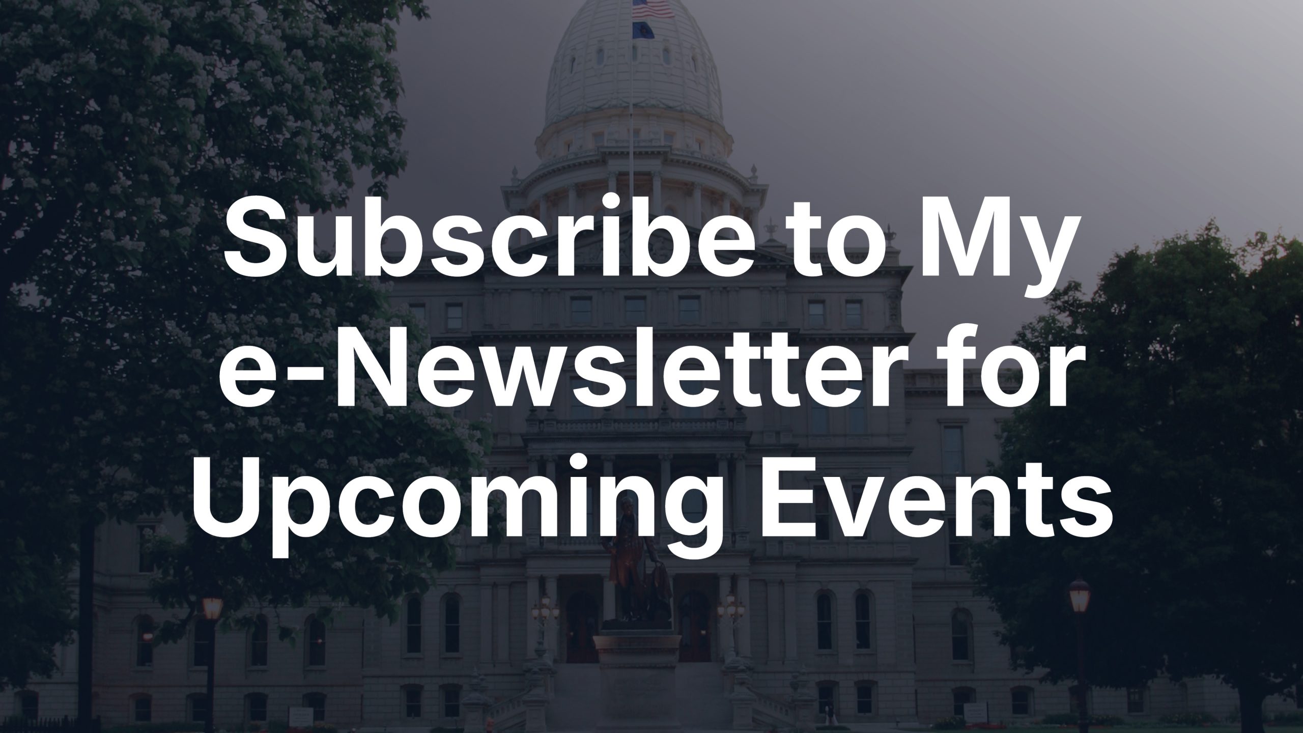 Subscribe to my enewsletter for upcoming events