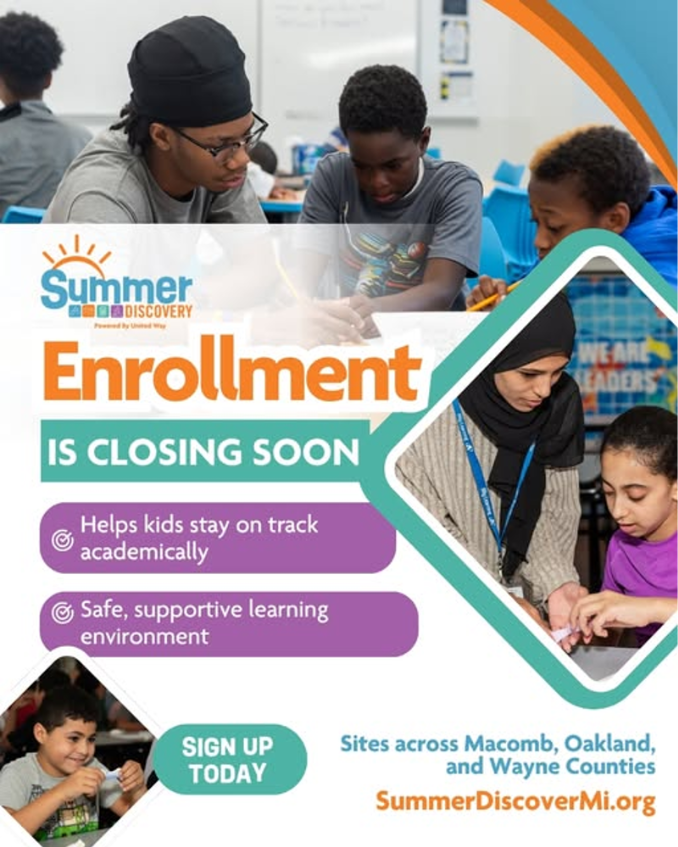 United Way Summer Discovery Program 
Enrollment is Closing Soon
Helps kids stay on track academically
Safe, supportive learning environment