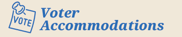Voter accommodations