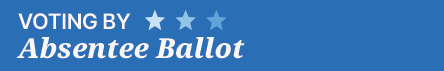 Voting by Absentee Ballot