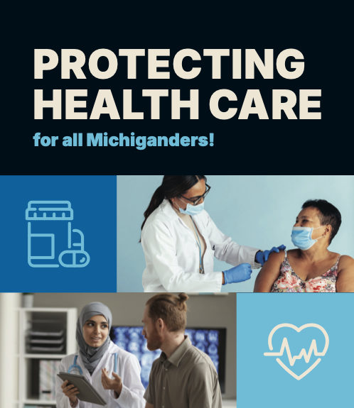 Protecting Health Care for all Michiganders