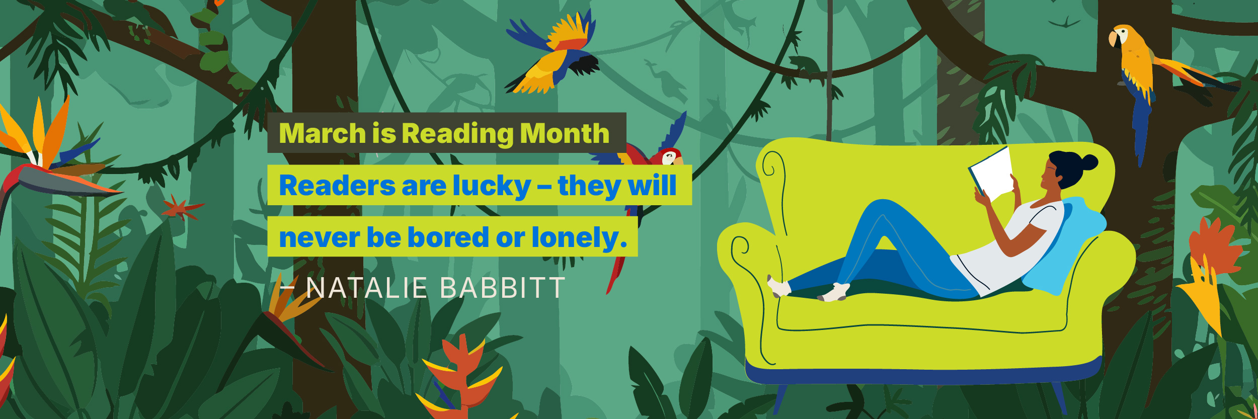 March is Reading Month "Readers are lucky - they will never be bored or lonely." - Natalie Babbitt Senator Shink