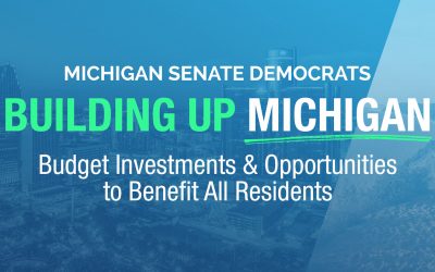 Highlights of Our Building up Michigan Budget and Upcoming Town Hall!