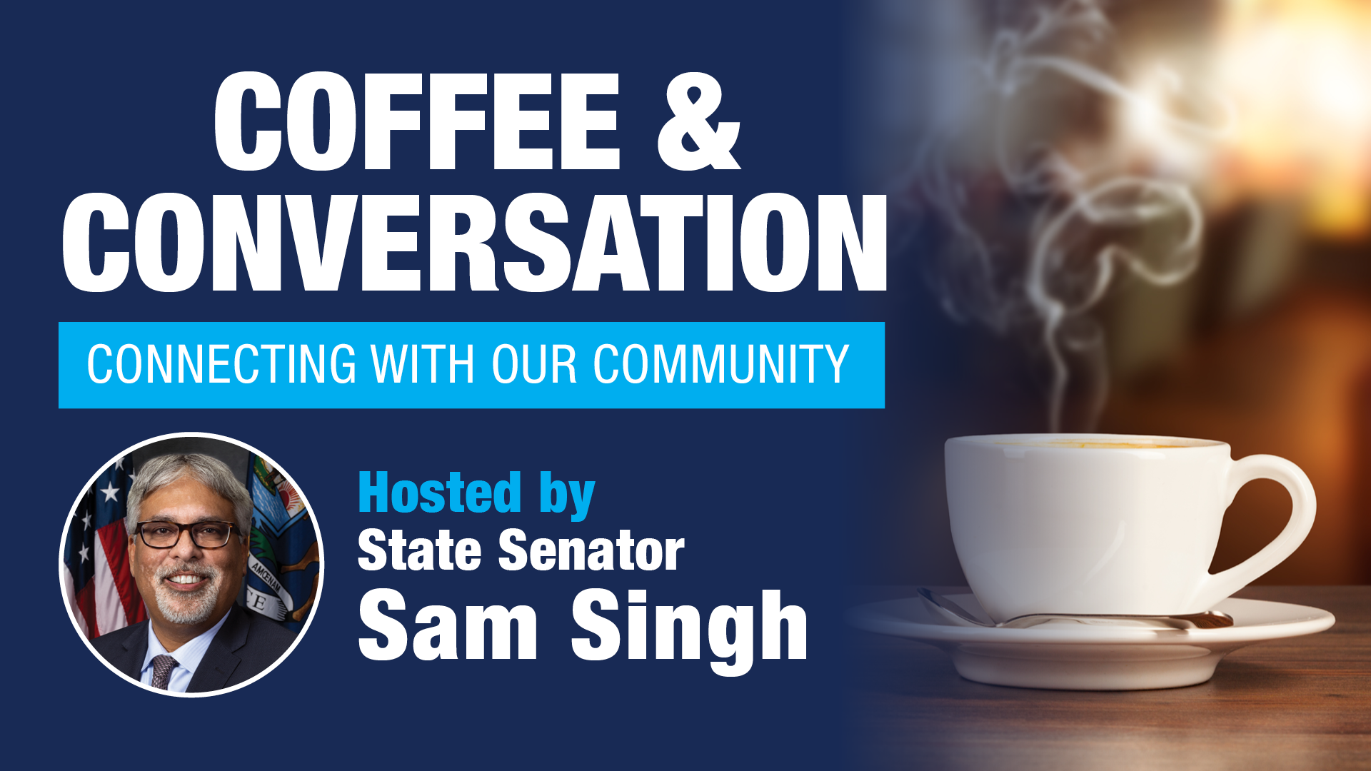 Coffee & Conversation with Senator Singh