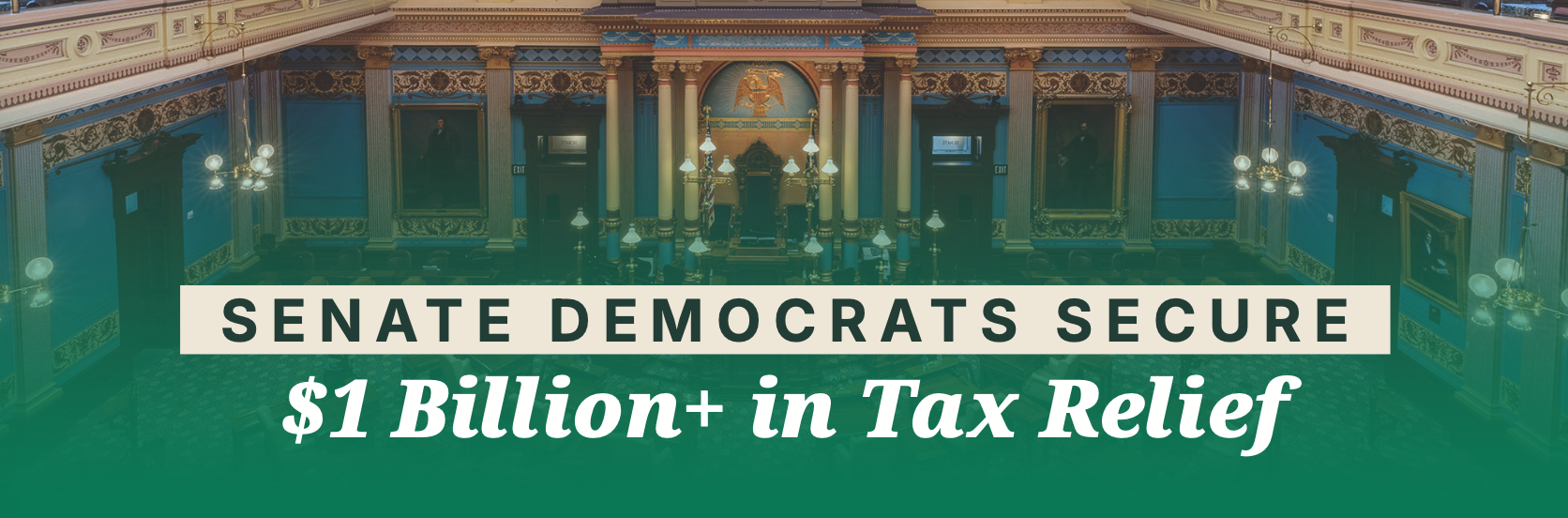 Senate Democrats Secure $1 Billion+ in Tax Relief