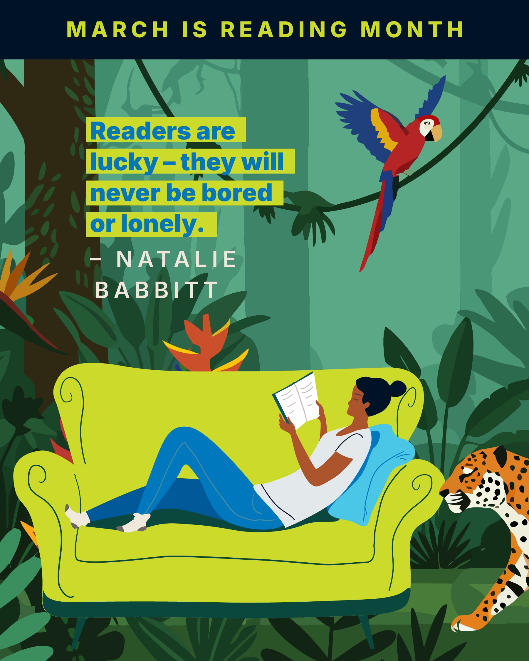March is Reading Month, "Readers are lucky – they will never be bored or lonely." - Natalie Babbitt